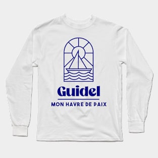 Guidel my haven of peace - Brittany Morbihan 56 Sea Holidays Beach Long Sleeve T-Shirt